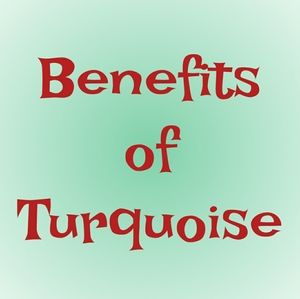 Benefits of Turquoise